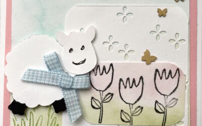 Hello, Spring! Featuring Lovely Arrangement Dies & Wooly Friends Punch