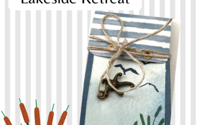 Simple Treat Box Using the Lakeside Retreat Kit